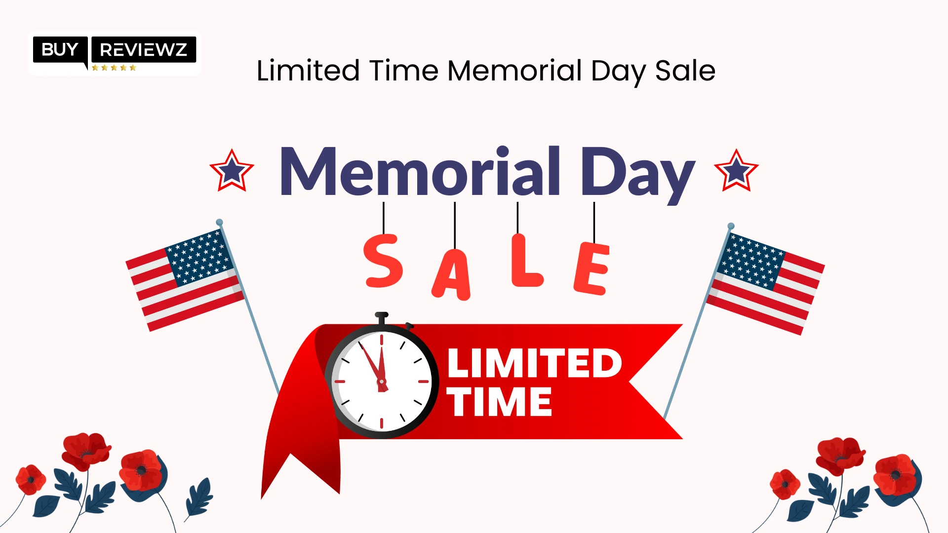 Limited Time Memorial Day Sale