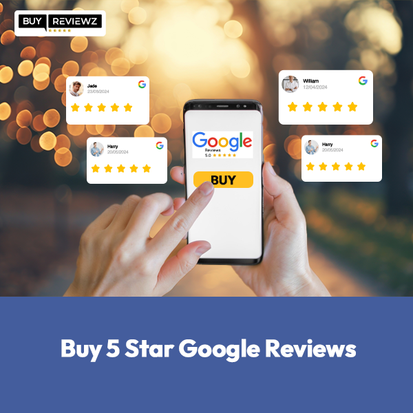 buy 5 star google reviews