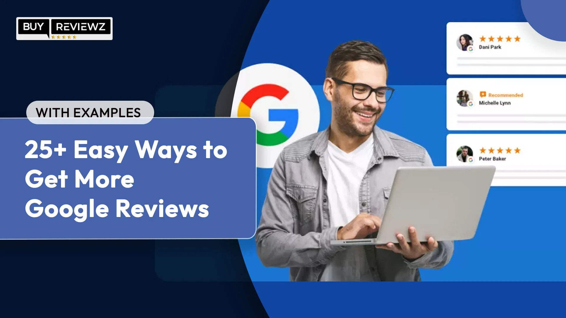 Easy Ways To Get More Google Reviews