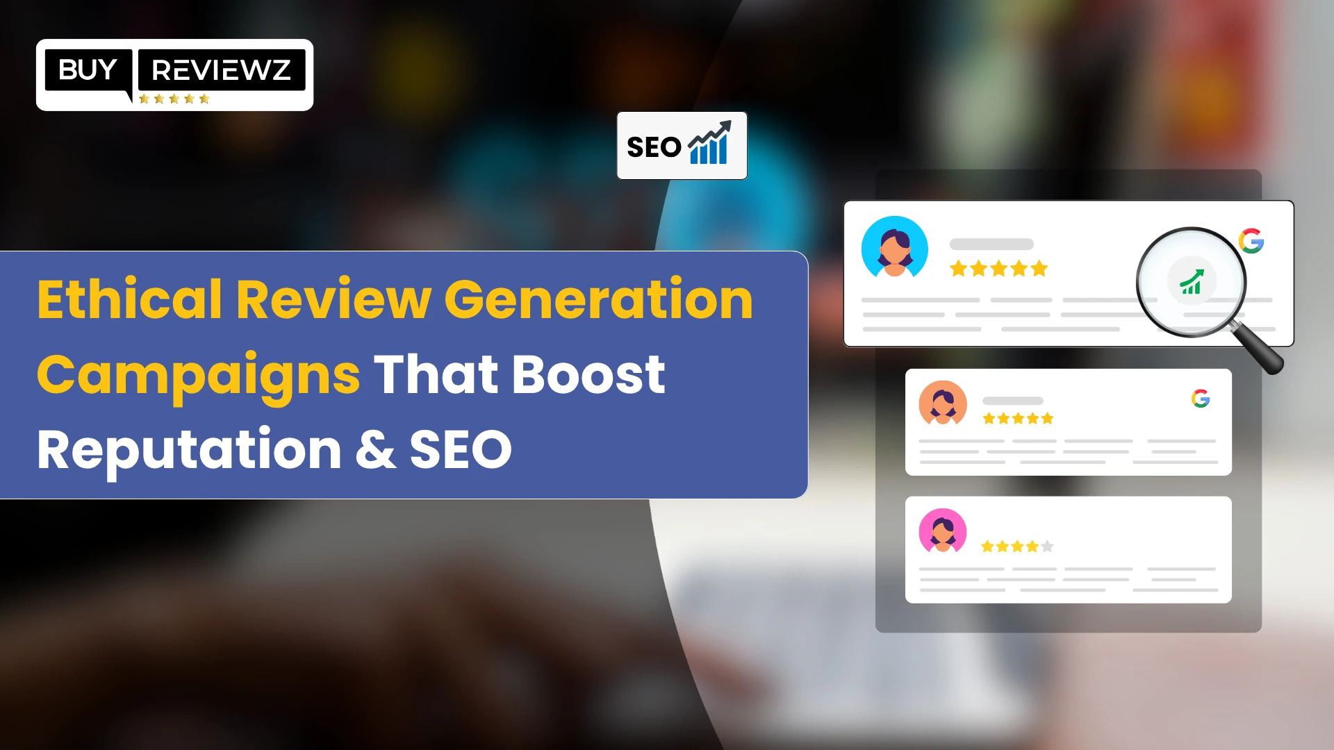 How to Run Ethical Review Campaigns That Improve SEO