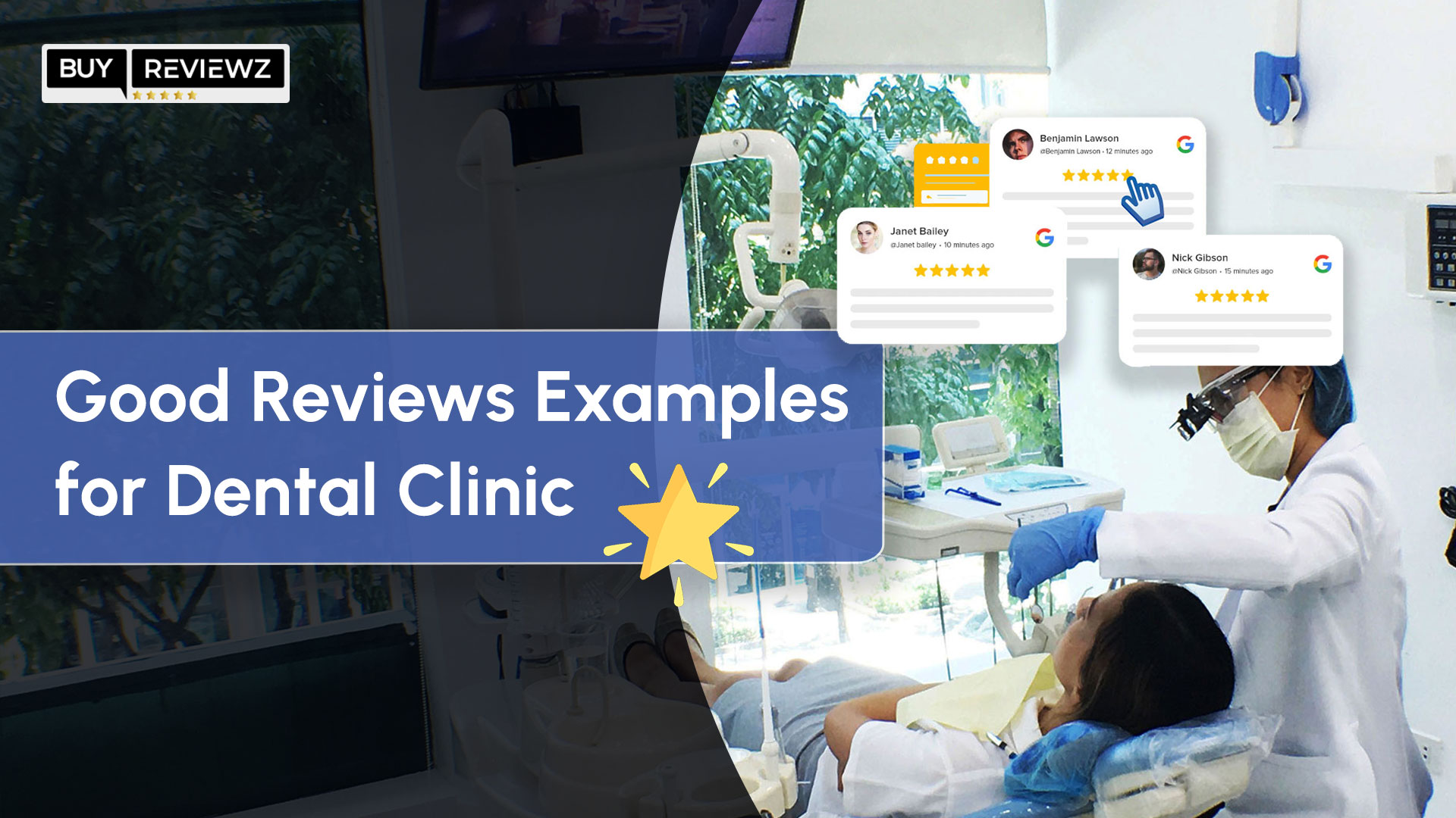 Good Reviews Examples for Dental Clinic