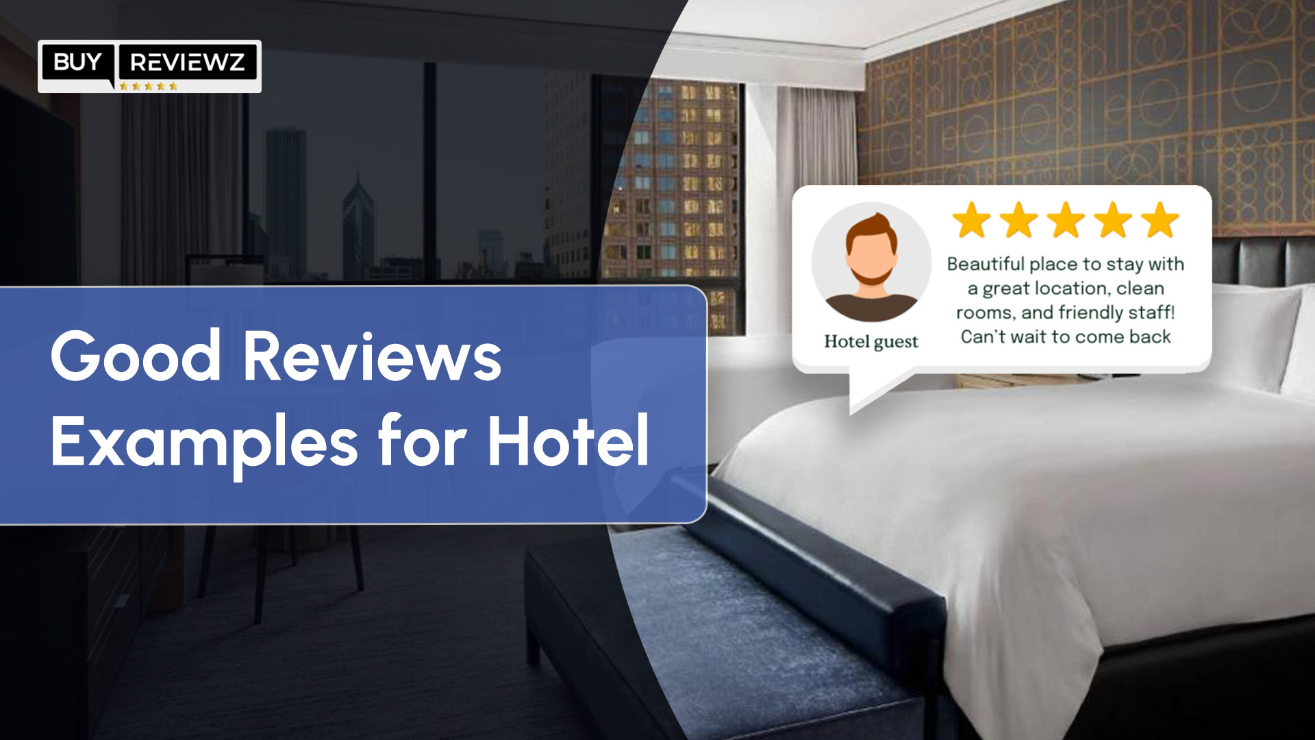 Good Reviews Examples for Hotel