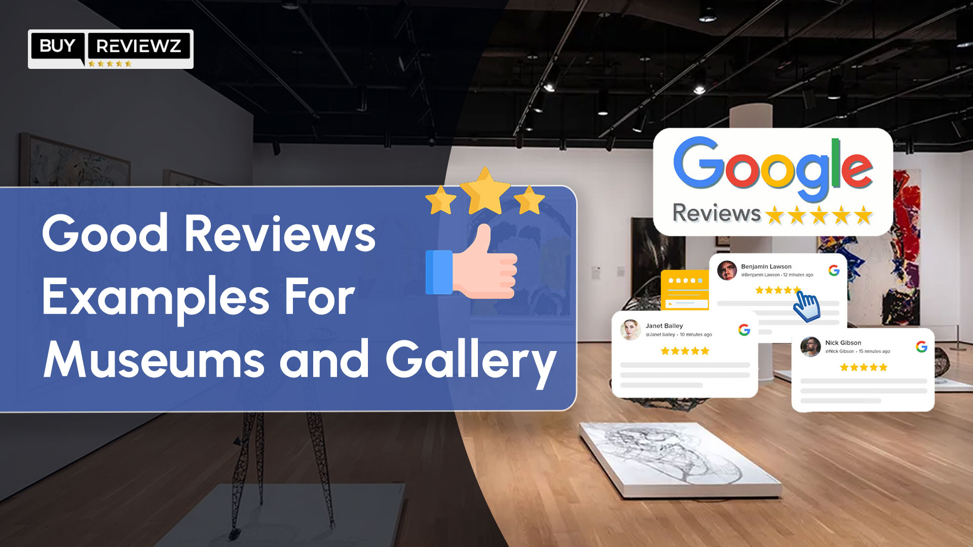 Good Reviews Examples For Museums and Gallery