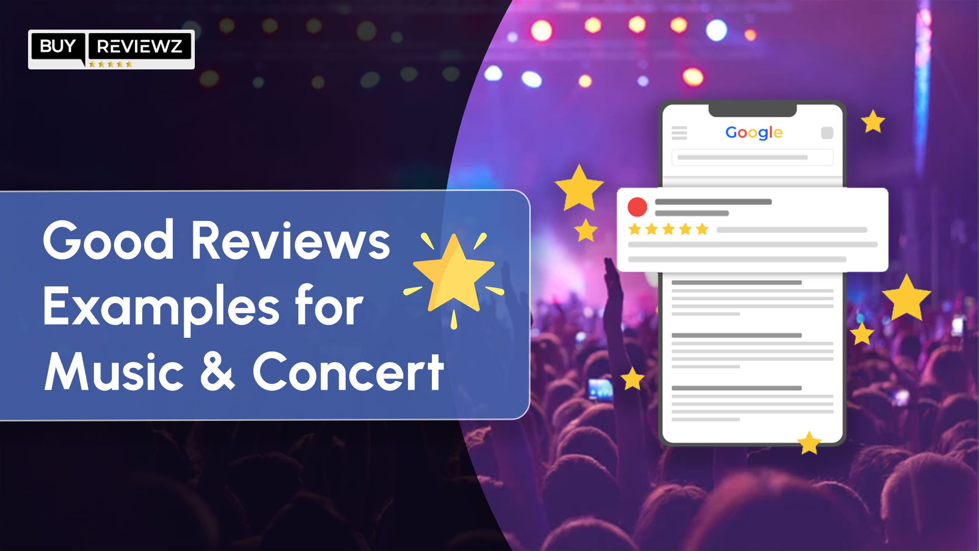 Good Reviews Examples for Music Concert