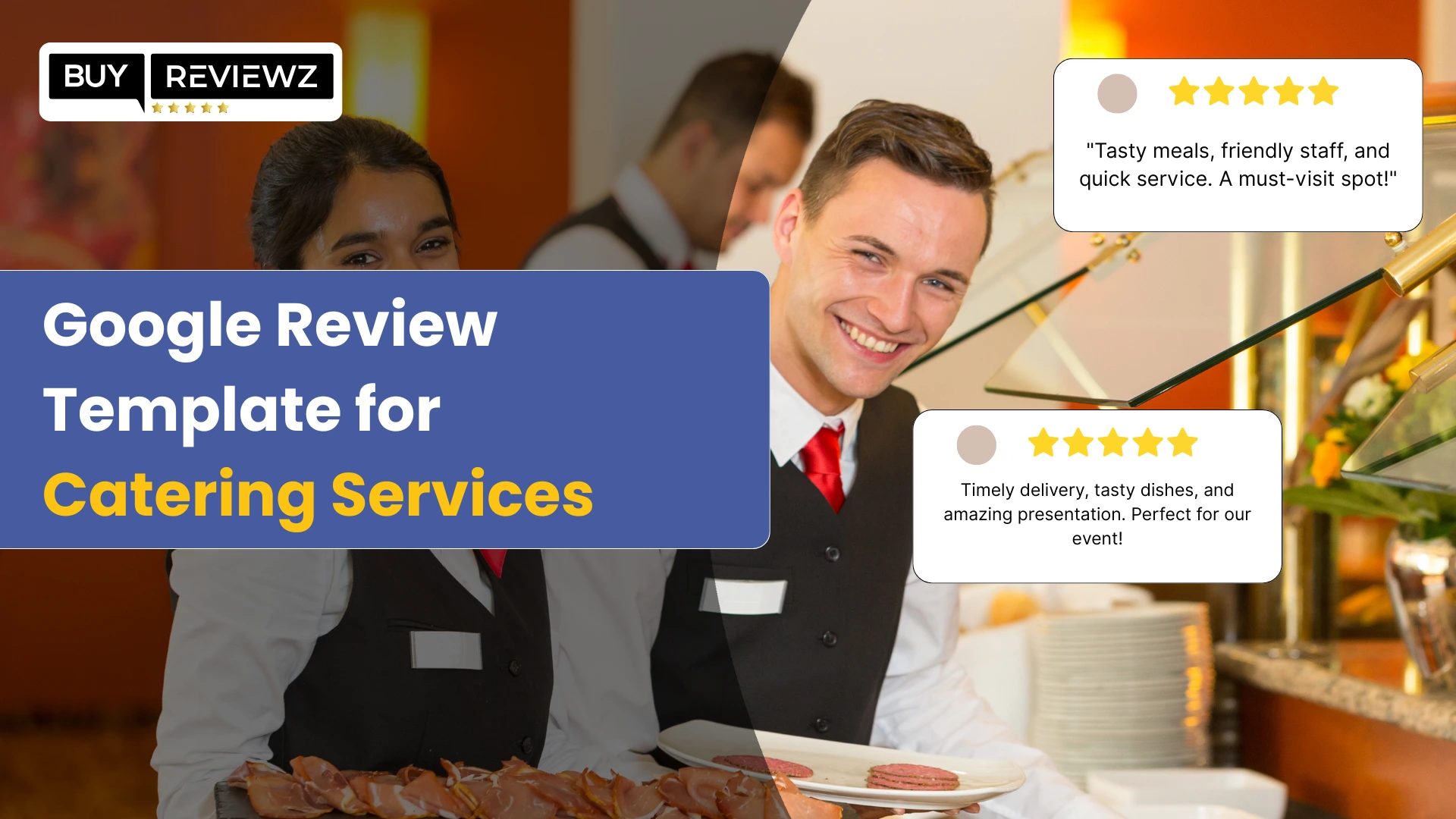 Sample Google review template to boost credibility for catering businesses