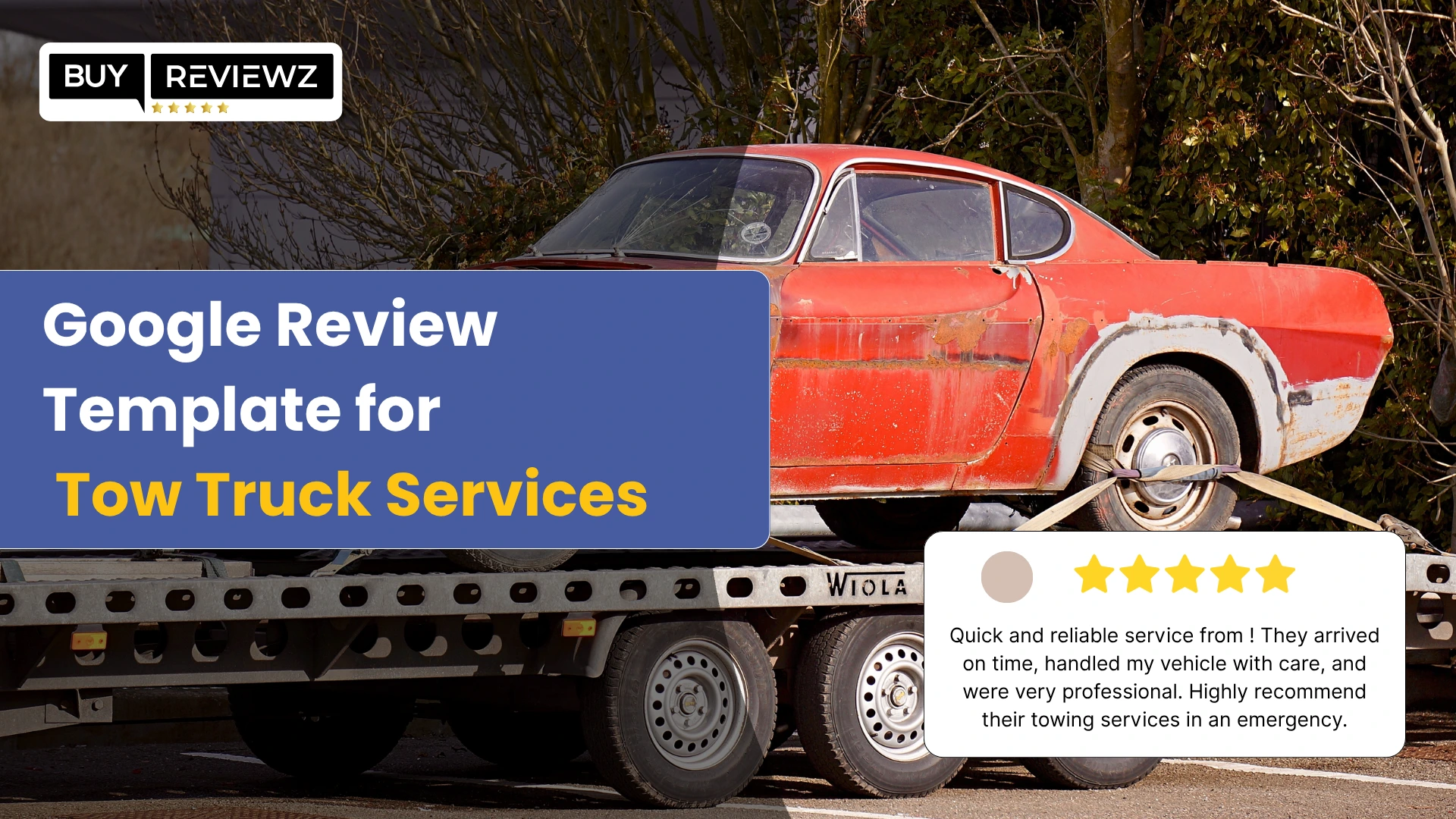 Sample Google Review Template for Tow Truck Companies