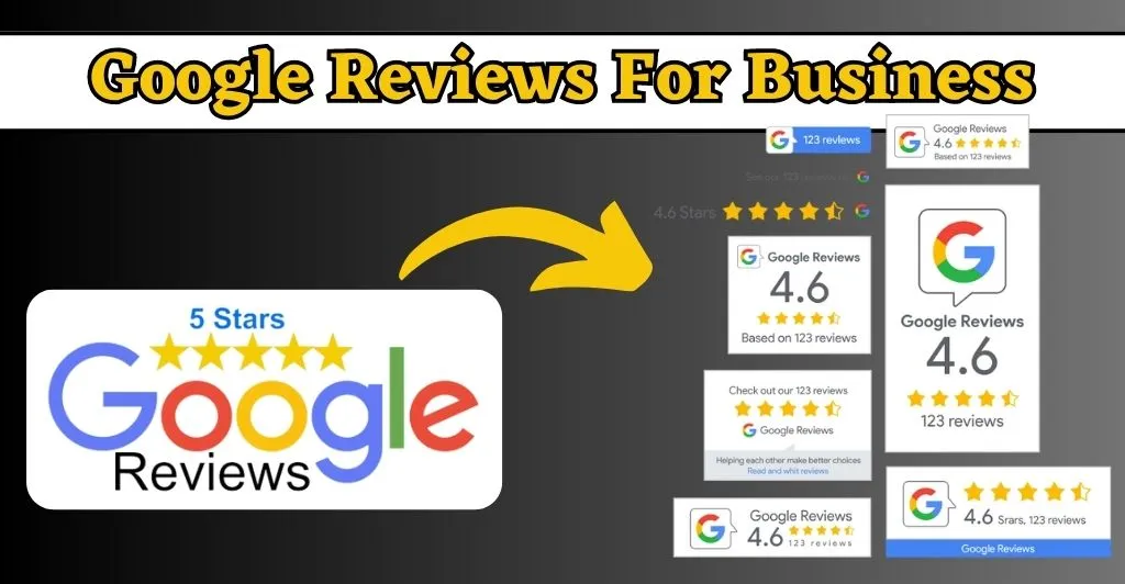 Google Reviews For Business