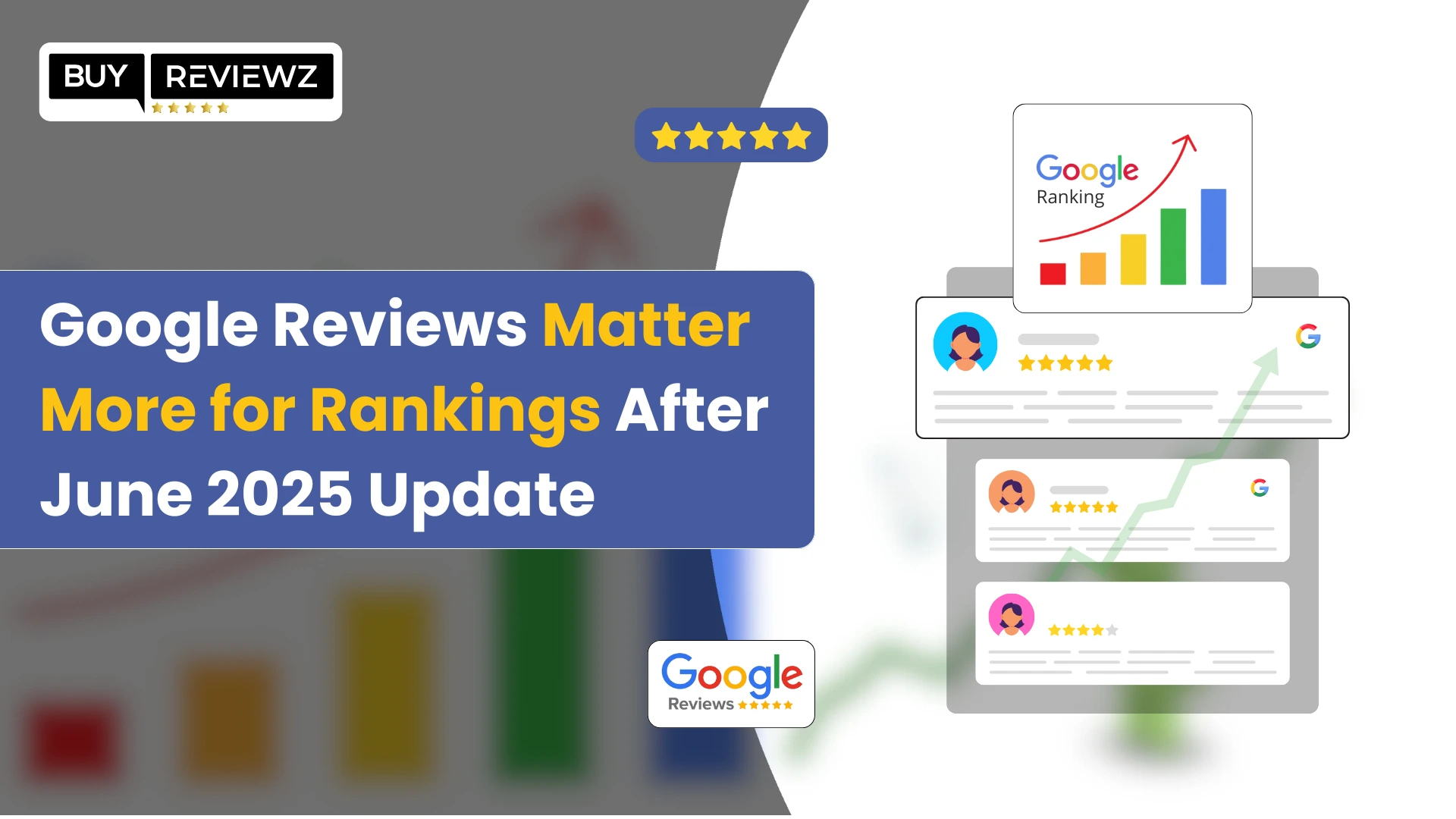 Google Reviews Matter More for Rankings After June 2025 Update