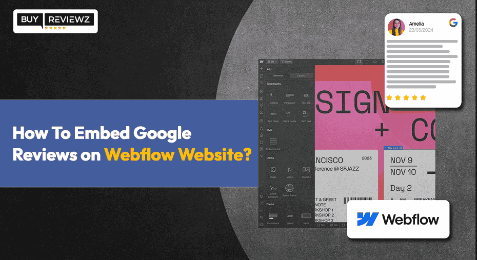 How To Embed Google Reviews on Webflow Website