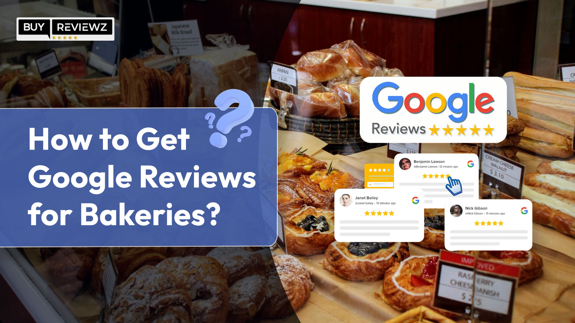  How to Get Google Reviews for Bakeries Business