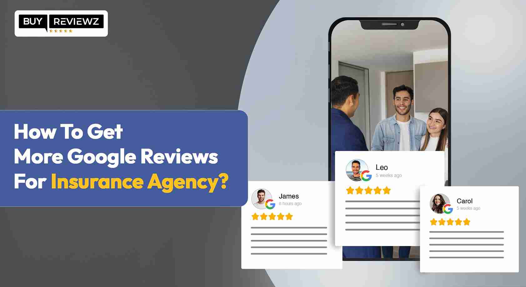 How To Get More Google Reviews For Insurance Agency
