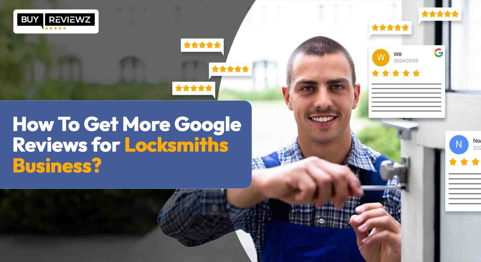 How To Get More Google Reviews for Locksmiths Business
