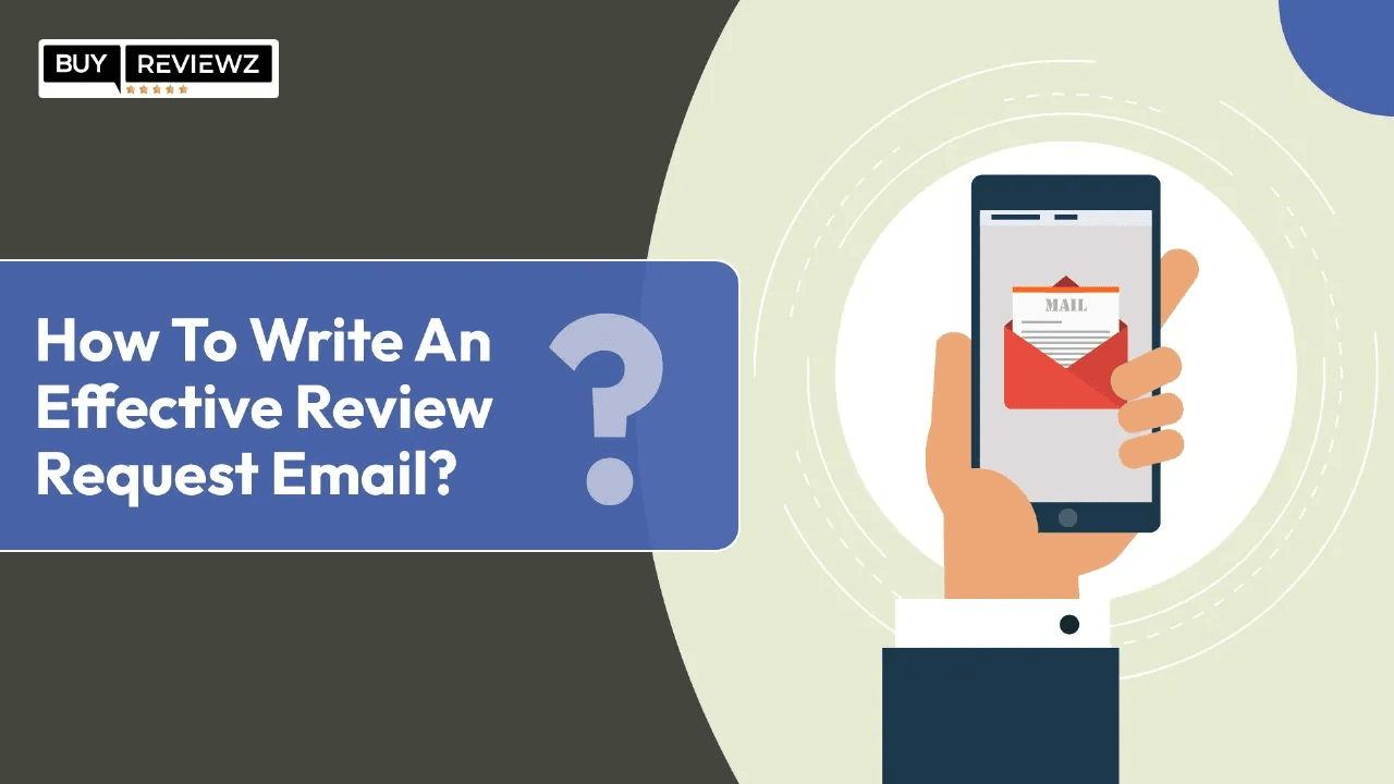 How To Write An Effective Review Request Email
