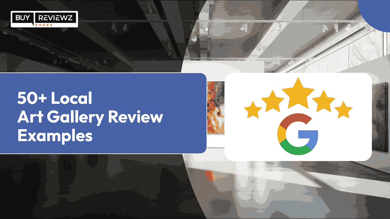 Local Art Gallery Review Examples