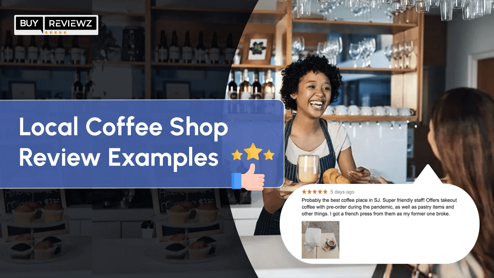 Local Coffee Shop Review Examples