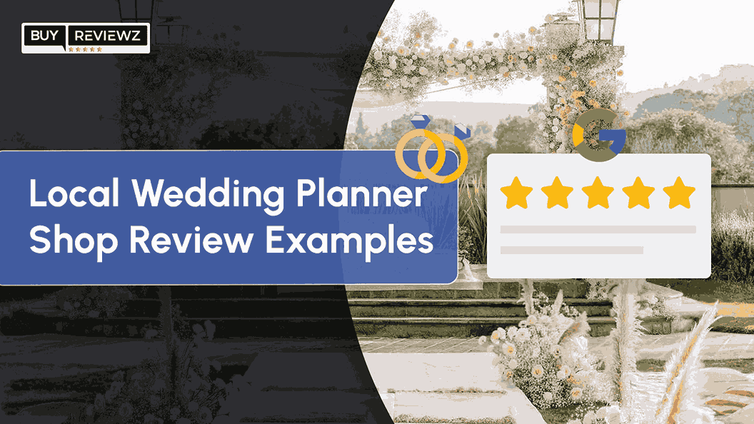 Local Wedding Planner Shop Review Examples