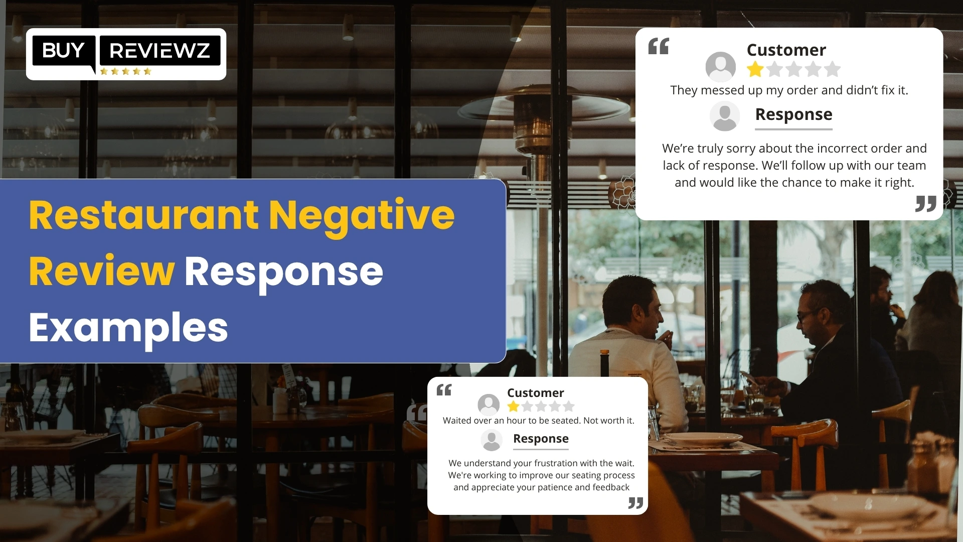 Examples of professional responses to negative restaurant reviews