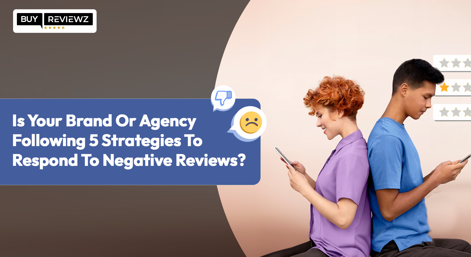 Strategies to Respond on Negative Reviews