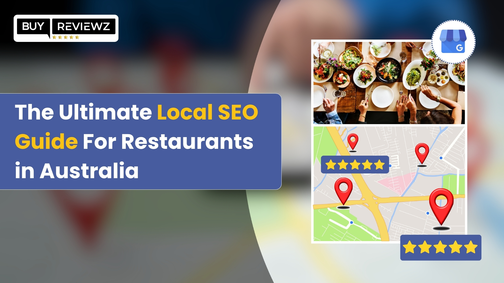 Local SEO Guide for Restaurants in Australia | Boost Your Visibility