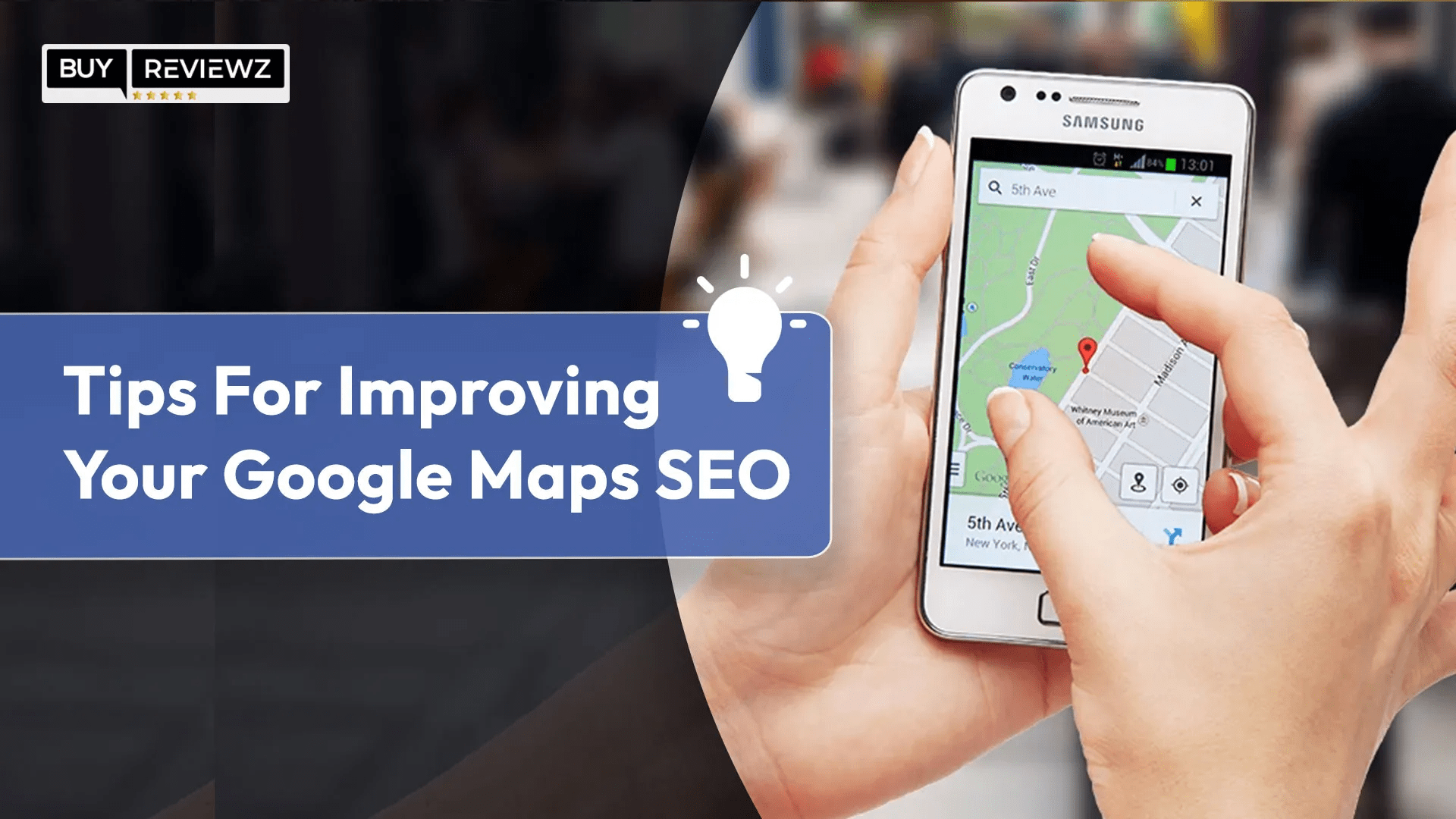 Tips For Improving Your Google Maps SEO