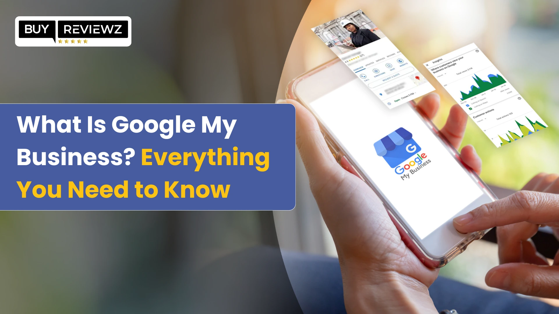What Is Google My Business? | Full Guide by BuyReviewz