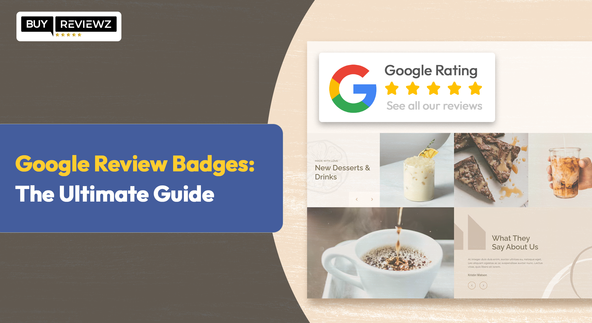 Google Review Badges: The Ultimate Guide
