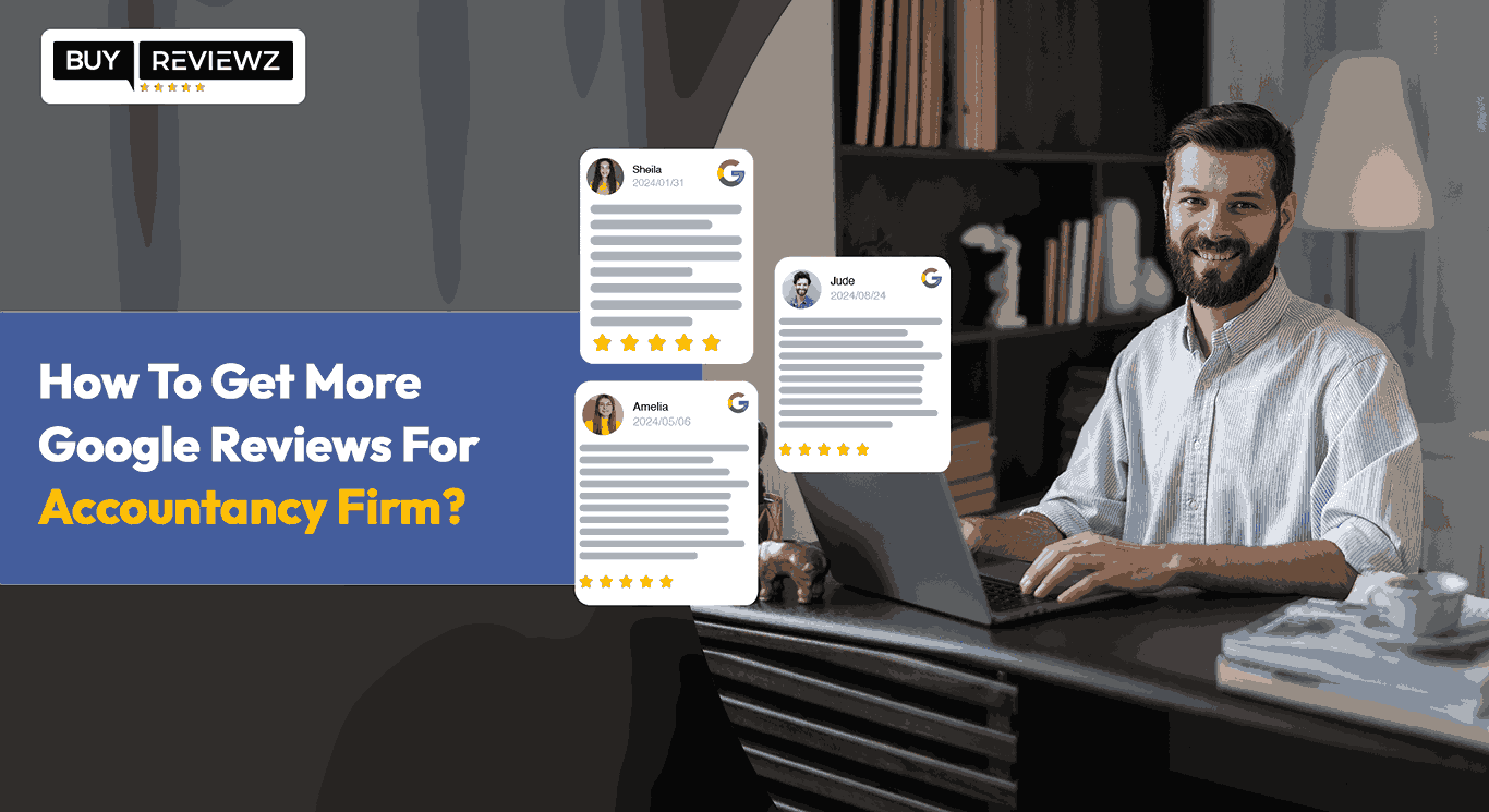 How To Get More Google Reviews For Accountancy Firm?