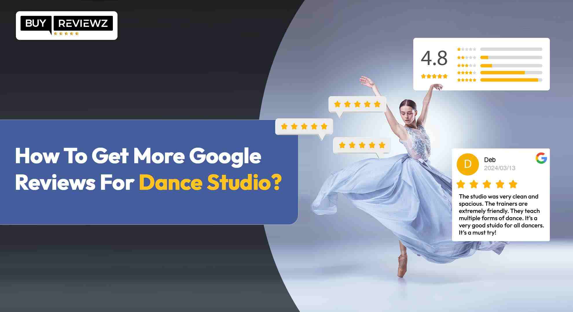How To Get More Google Reviews For Dance Studio?