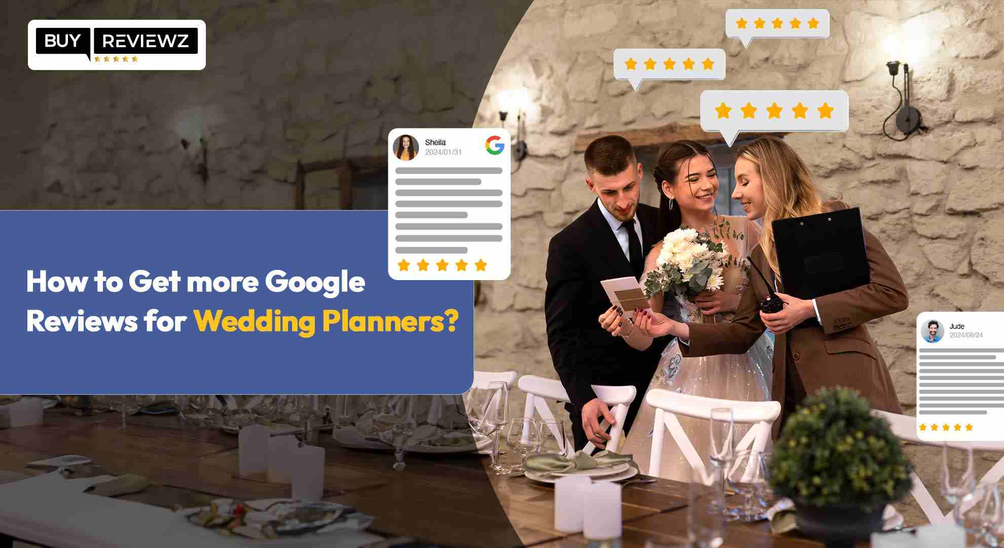 How to Get more Google Reviews for Wedding Planners